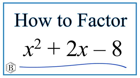 2x 2 8 factored|factorization of x2 2x 8.